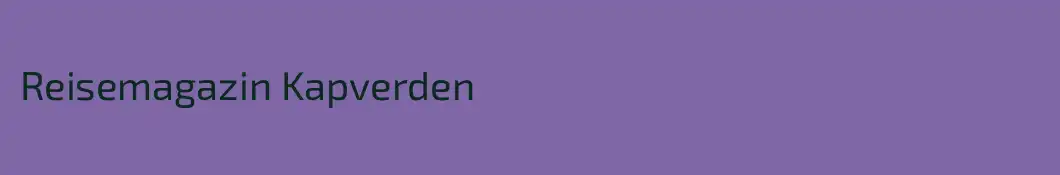 Reisemagazin Kapverden